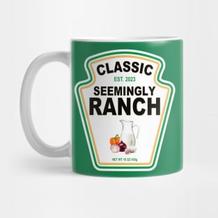 Seemingly Ranch Mug